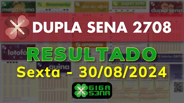 Resultado da Dupla Sena 2708