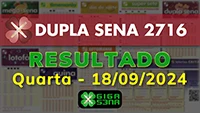 Resultado da Dupla Sena 2716