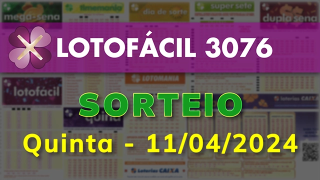 Sorteio da Lotofácil 3076