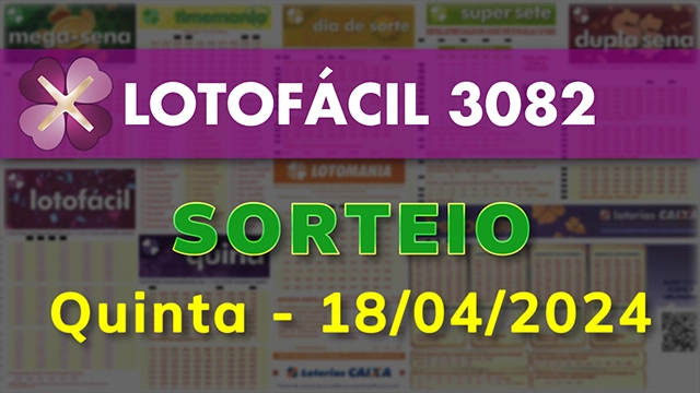 Sorteio da Lotofácil 3082