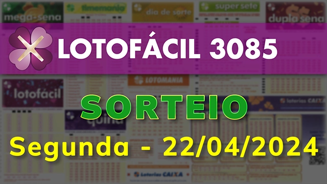 Sorteio da Lotofácil 3085