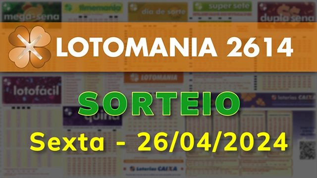 Sorteio da Lotomania 2614