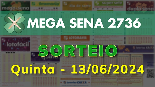 Sorteio da Mega Sena 2736