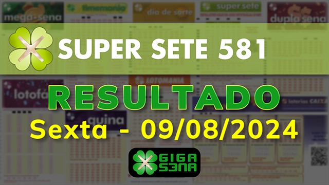 Resultado da Super Sete 581