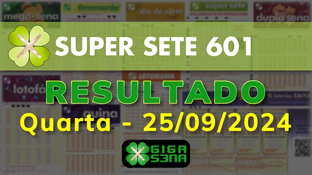 Resultado da Super Sete 601