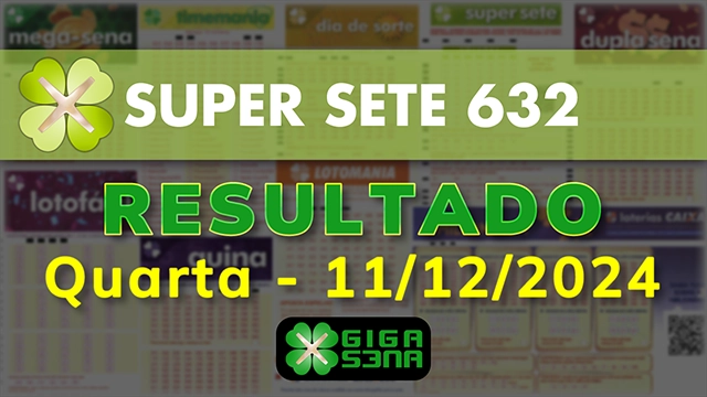 Resultado da Super Sete 632