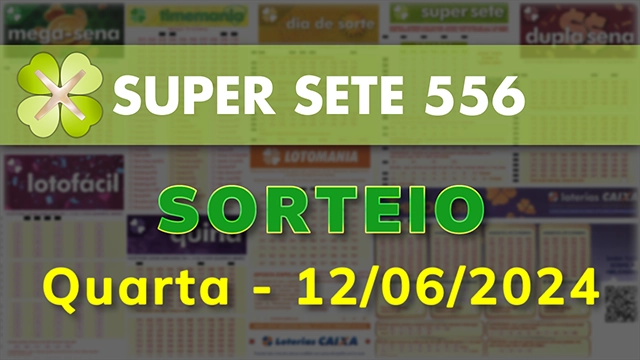 Sorteio da Super Sete 556