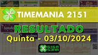 Resultado da Timemania 2151