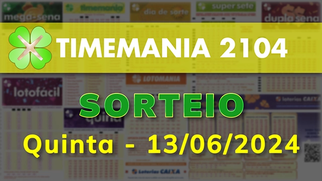 Sorteio da Timemania 2104